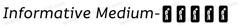 Informative Medium字体转换